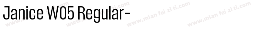Janice W05 Regular字体转换